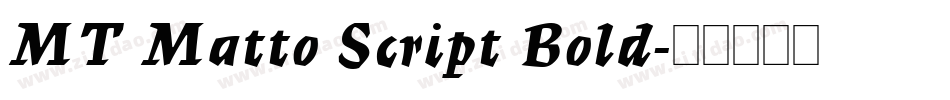 MT Matto Script Bold字体转换